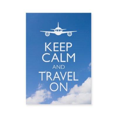KEEP CALM AND TRAVEL ON