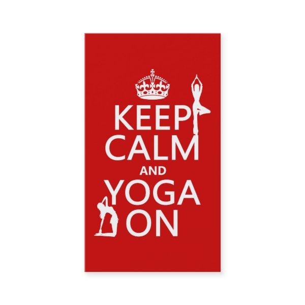 Keep Calm and Yoga On (customize colors)