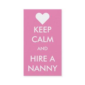 Keep Calm & Hire A Nanny