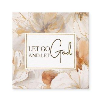 Let Go and Let God Christian Inspirational Quote Square
