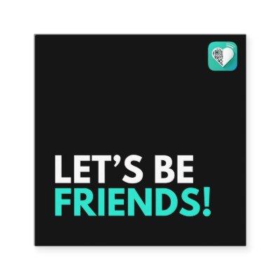 Let's Be Friends Square
