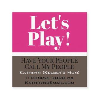 "Let's Play" Girls Playdate Square