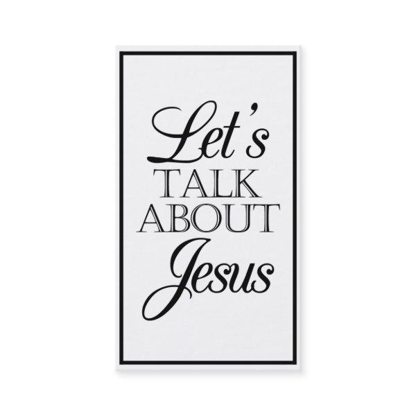 Let's Talk About Jesus