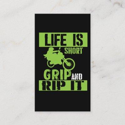 Life Is Short  Grip and Rip It - Motocross