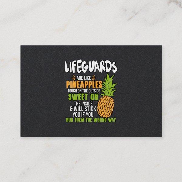 Lifeguards Are Like Pineapples.