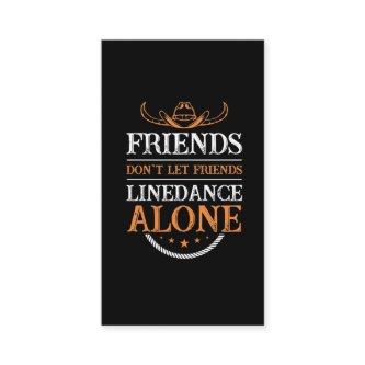 Line Dancing Friends Quote Country Line Dancer