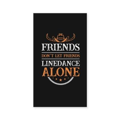 Line Dancing Friends Quote Country Line Dancer