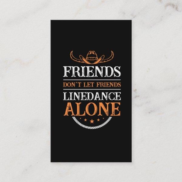 Line Dancing Friends Quote Country Line Dancer