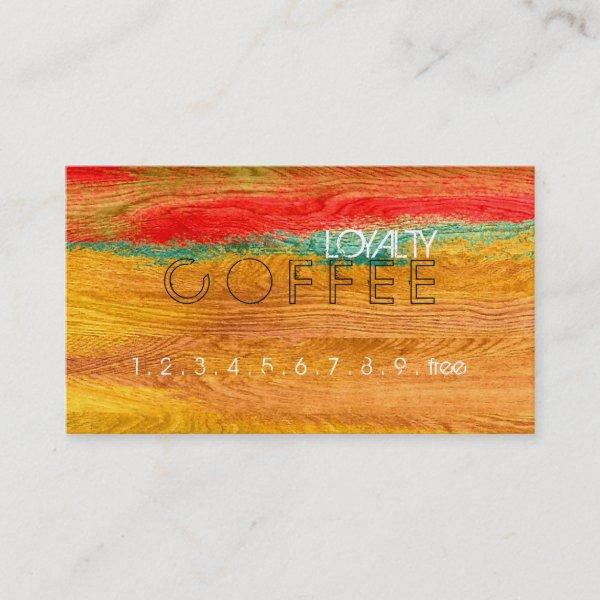 Loyalty Coffee Punch Colorful Modern Wood #31