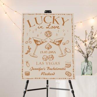 Lucky in Love Bachelorette Party Welcome Foam Board