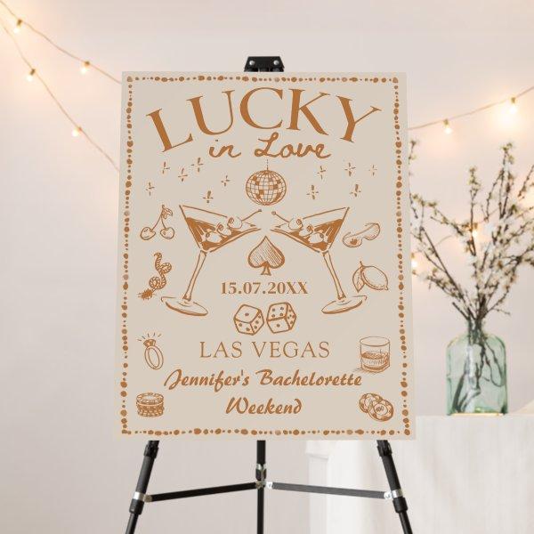 Lucky in Love Bachelorette Party Welcome Foam Board
