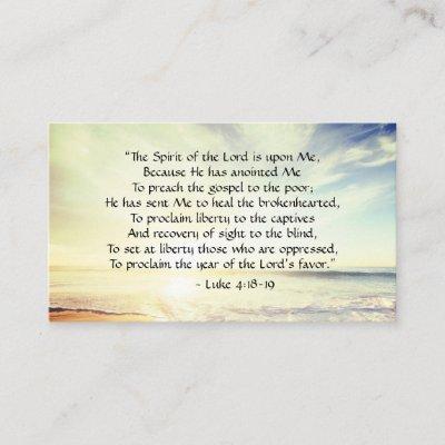 Luke 4:18-19, “The Spirit of the Lord is upon Me"