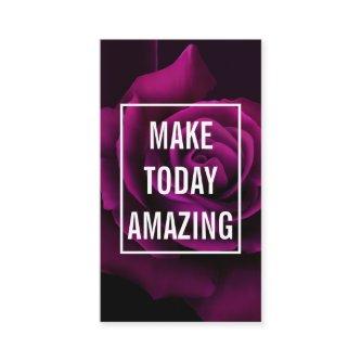 Make today Amazing Purple Rose Inspirational