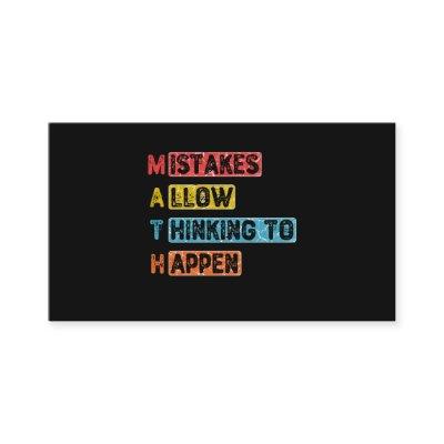 Math. Mistakes Allow Thinking To Happen - Teacher