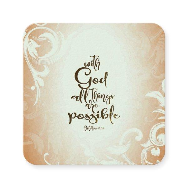 Matthew 19:26 With God All Things are Possible Square