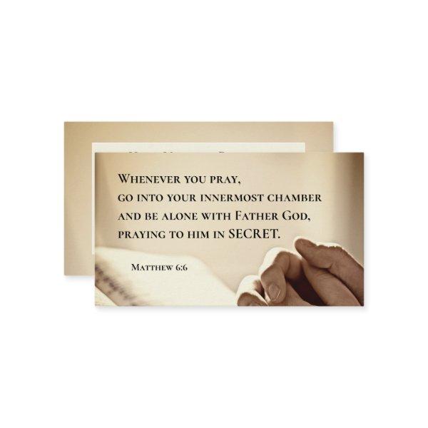 Matthew 6:6 When you Pray Christian Bible Verse