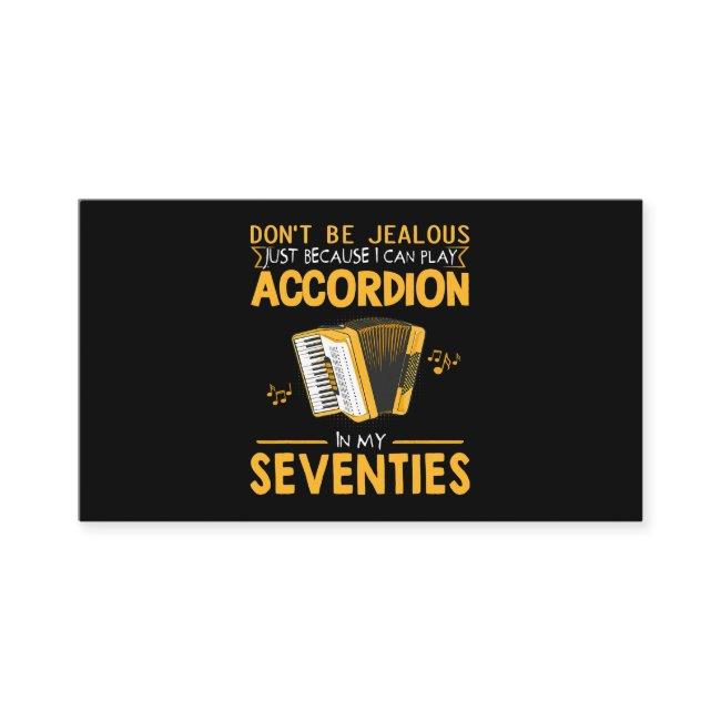 Mens Dont Be Jealous Still Play Accordion In My Se