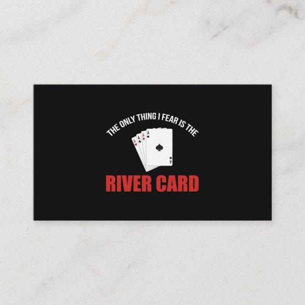 Mens The Only Thing I Fear is the River Card Casin