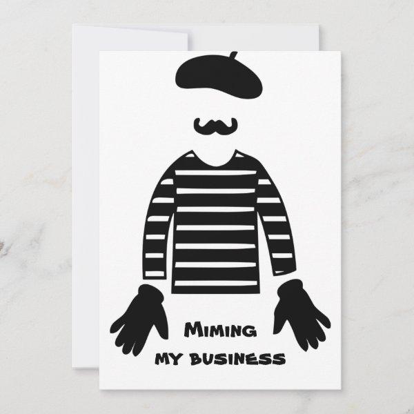 Mime Pantomime Miming My Business