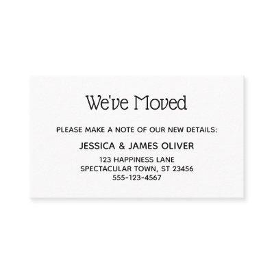 Minimal Black and White "We've Moved" Card