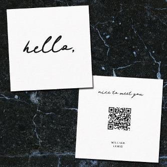 Minimal Hello Nice to Meet You QR Code & Name Square