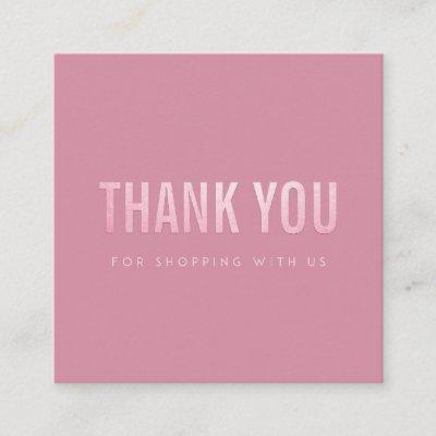 MINIMAL SIMPLE BRIGHT PINK THANK YOU LOGO SQUARE