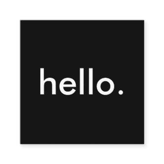 Minimalist Black Hello Square