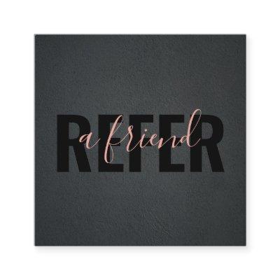 Minimalist Black Pink Refer a Friend Referral Card