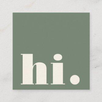 Minimalist Bold Typography Sage Green Modern Hi Square