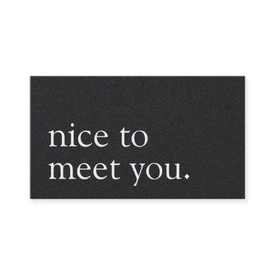 Minimalist Nice to Meet You Greeting Black Kraft