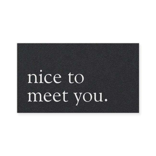 Minimalist Nice to Meet You Greeting Black Kraft