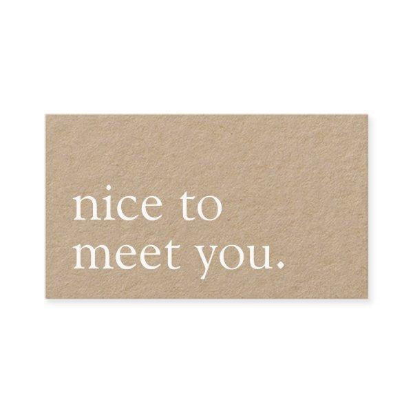 Minimalist Nice to Meet You Greeting Kraft