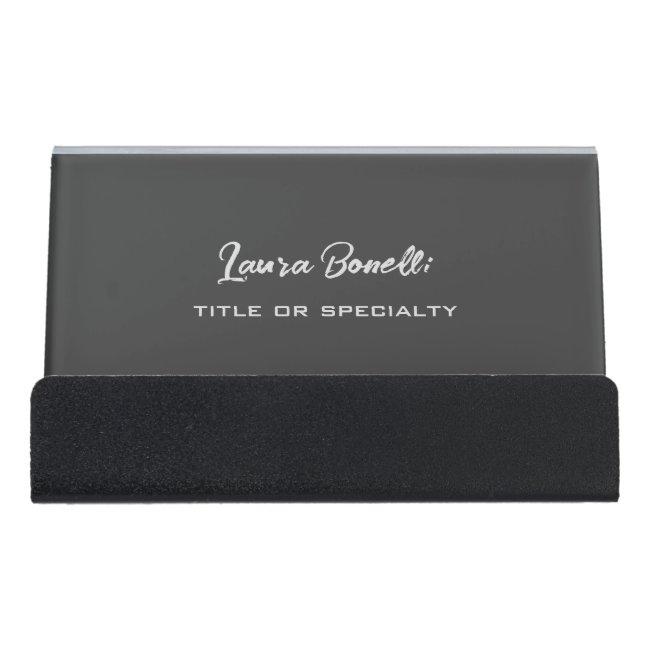 Minimalist Professional Modern Handwrite Dark Grey Desk Holder