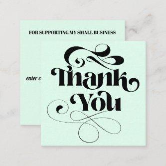 Mint simple cool retro script order thank you square