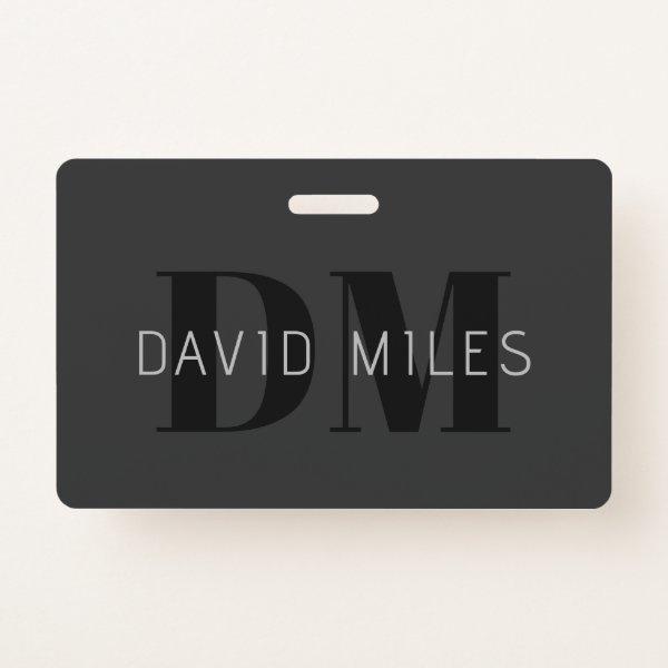 Modern Dark Grey & Black Editable Name & Monogram Badge