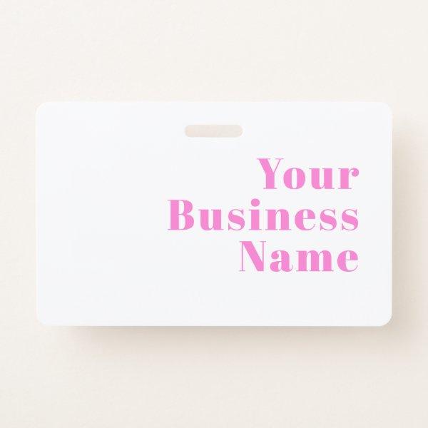 Modern Editable Business Name or First & Last Name Badge