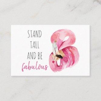 Modern Exotic Stand Tall And BE Fabulous Flamingo