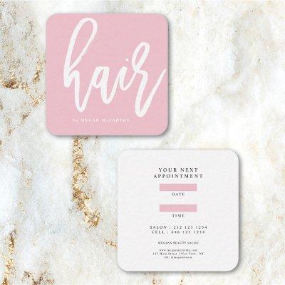 Modern Hair Stylist Script Blush Pink Appointment Square