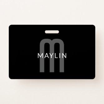 Modern Looking Monogrammed Name | Black Grey White Badge