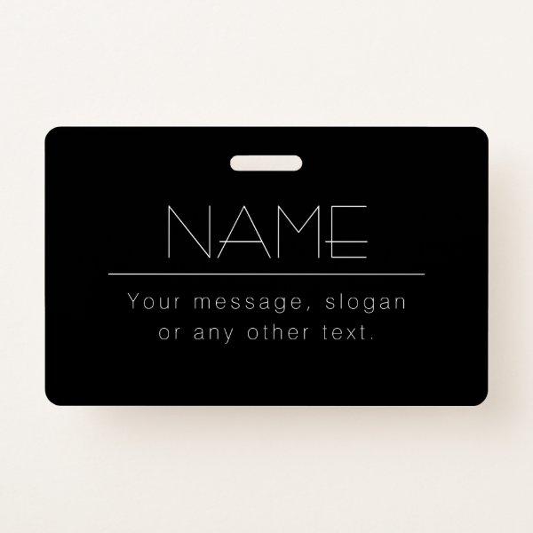 Modern Minimalistic Editable Text | Black & White Badge