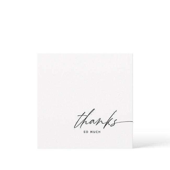 Modern Script Black and White Thanks Thank You Card