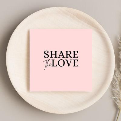 Modern Share the love blush pink refer a friend  Square