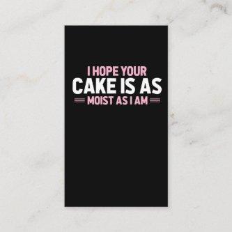Moist Cake Adult Humor Dirty and Funny Baker