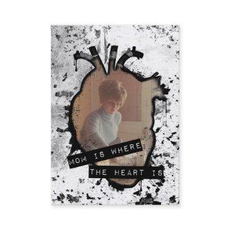 mom is where the heart is calling card