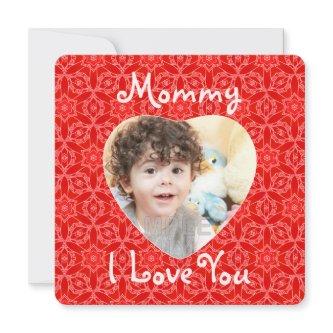 Mommy I Love You Holiday Card