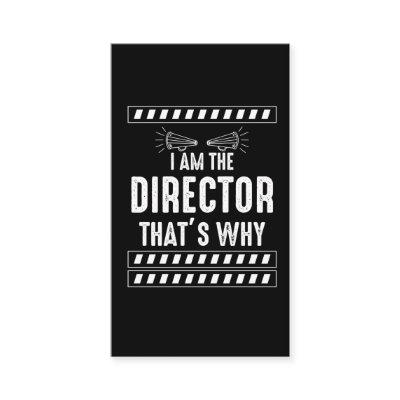 Movie Theatre Director Filmmaker Saying