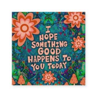 Mushroom Good Quote Kindness Card