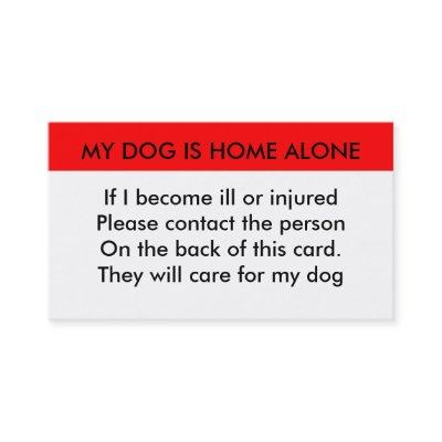 My dog is home alone contact card