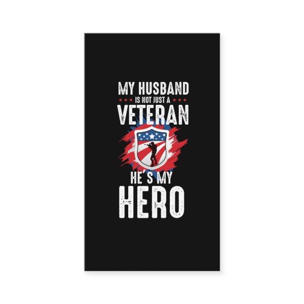 My Husband Is Not Just A Veteran He's My Hero