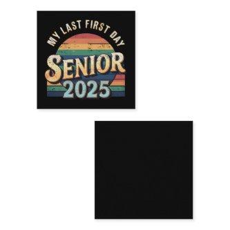 My Last First Day School Senior 2025 Vintage Square